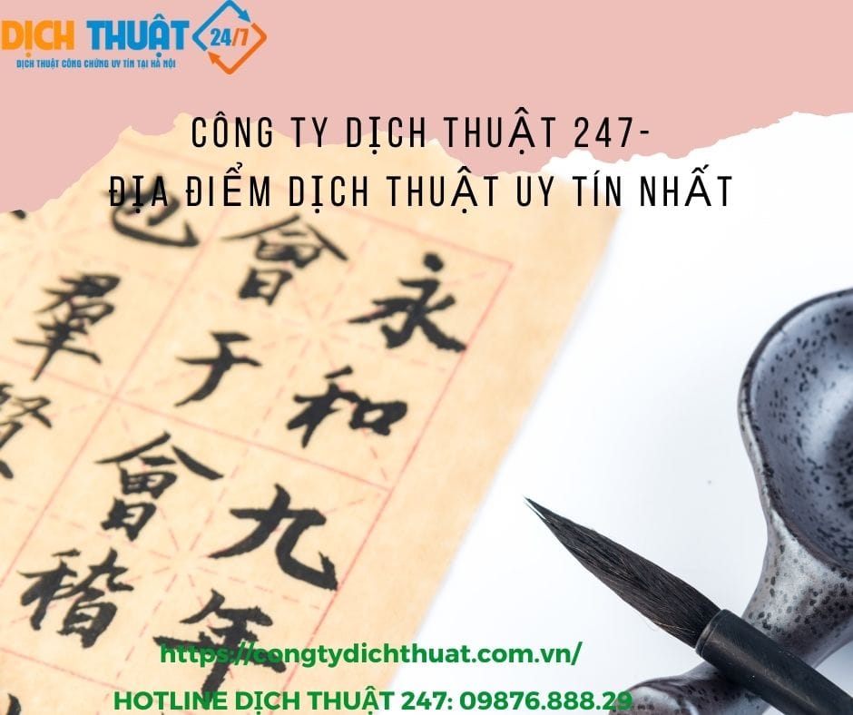 Công Ty Dịch thuật 247 – Uy tín, chất lượng số 1