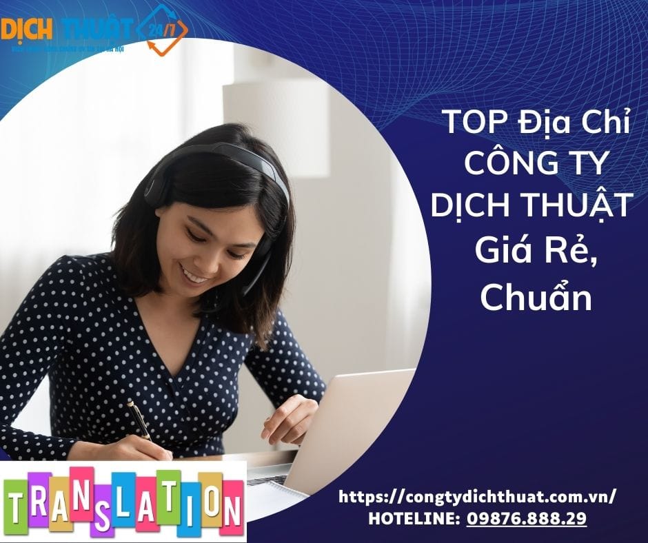 TOP 10 địa điểm dịch thuật uy tín, chất lượng