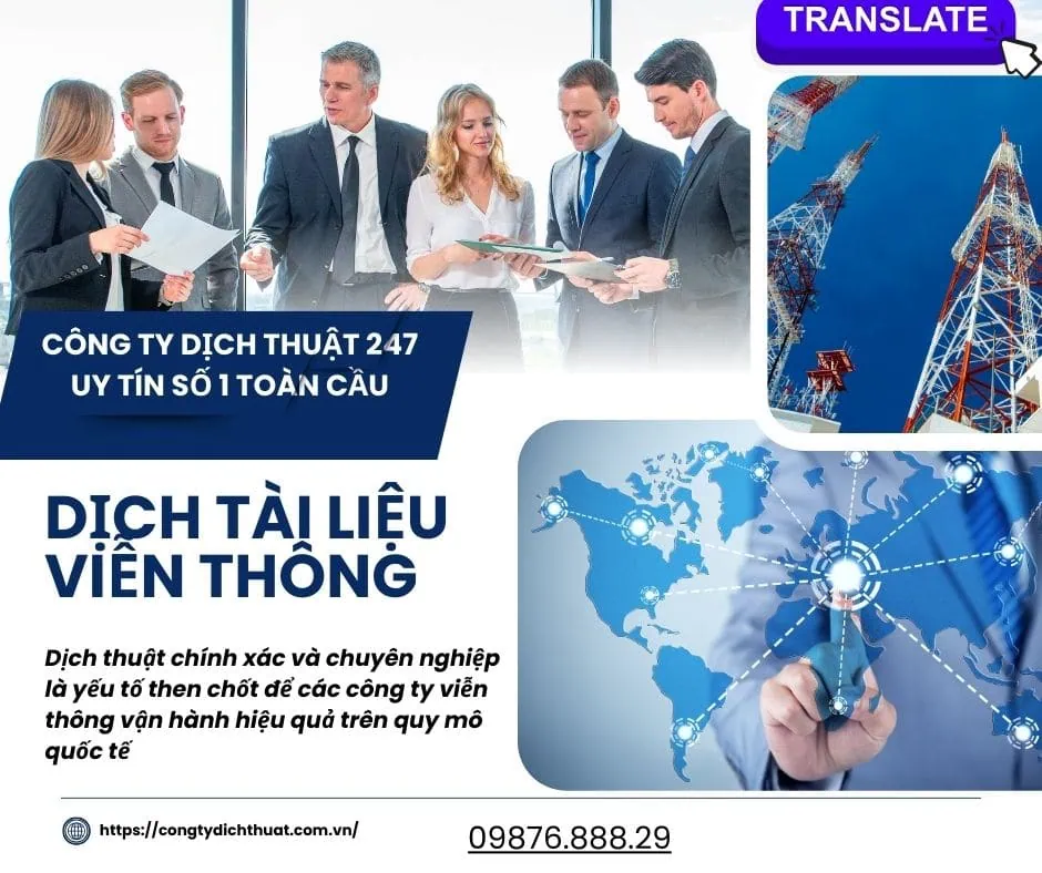 Dịch thuật ngành Viễn thông Uy Tín, Chuyên Nghiệp số 1. 