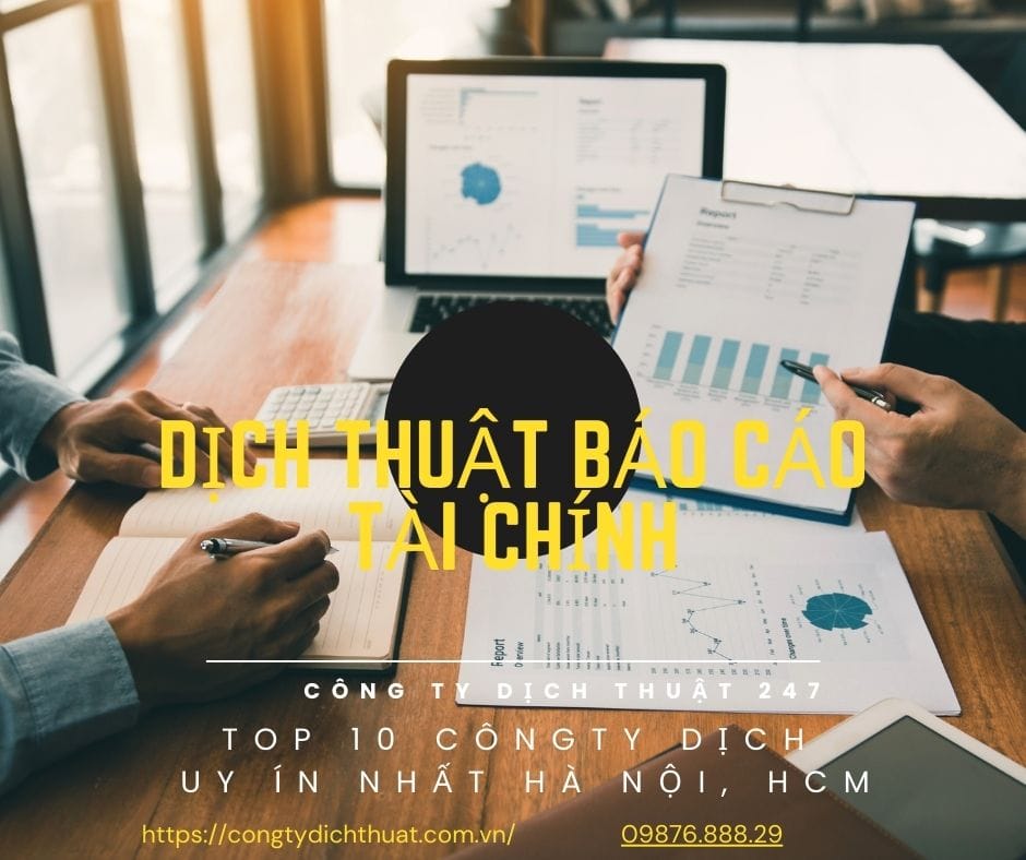 Dịch thuật công chứng tài liệu báo cáo tài chính